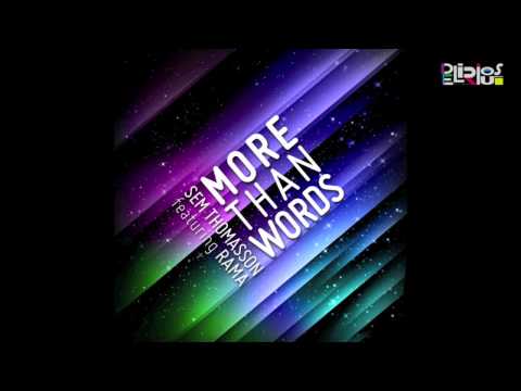 Sem Thomasson feat. Rama - More Than Words (Club Mix)