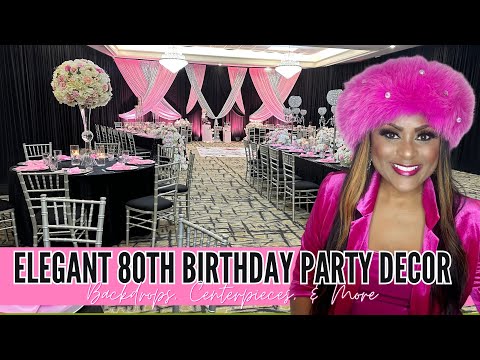 HOW TO PLAN AND DECORATE AN ELEGANT BIRTHDAY PARTY AND BACKDROP TUTORIAL