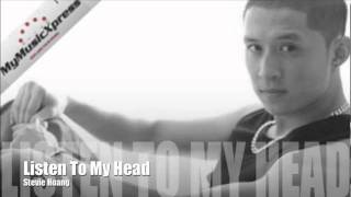 Listen To My Head - Stevie Hoang