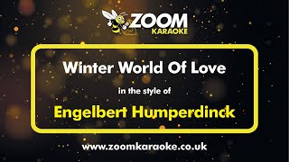 Engelbert Humperdinck - Winter World Of Love - Karaoke Version from Zoom Karaoke