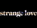 Panache! — strange love (clip)