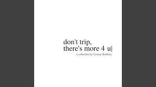 Don't Trip
