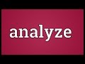 Analyze Meaning