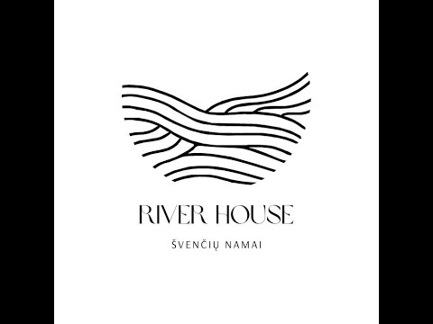 RIVER HOUSE švenčių namai #2