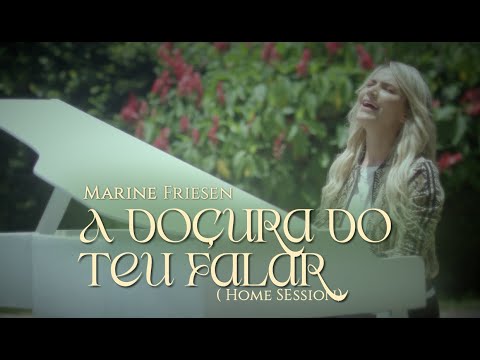 Marine Friesen - A doçura do Teu falar (Cover Ludmila Feber) Home session