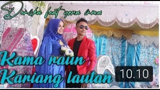 Download lagu KARIANG LAUTAN CIPTAAN TIAR RAMON Deriska feat Yona Irma mp3 Download lagu KARIANG LAUTAN CIPTAAN TIAR RAMON Deriska feat Yona Irma mp3