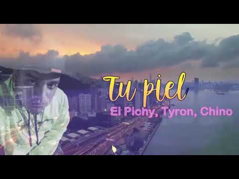 %Tu PIEL %El Pichy Baby ft. Chyno y tayron rkf