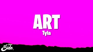 Tyla - ART (Lyrics)