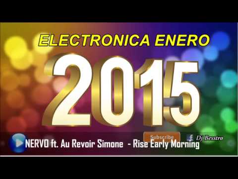 Musica Electronica | ENERO 2015 con nombres♫♪♪