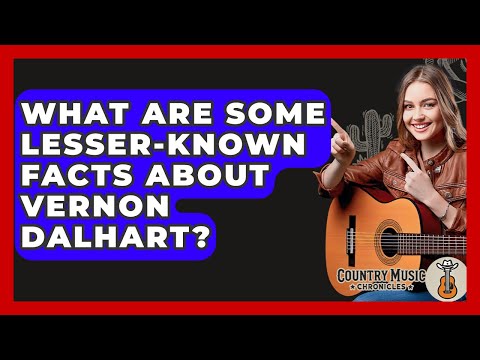 What Are Some Lesser-known Facts About Vernon Dalhart? - Country Music Chronicles