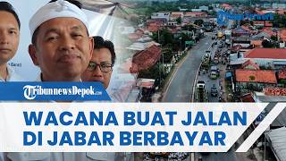 PKB MAU DIHAPUS? Dedi Mulyadi Wacanakan Jalan Provinsi Jabar Berbayar Seperti Jalan Tol