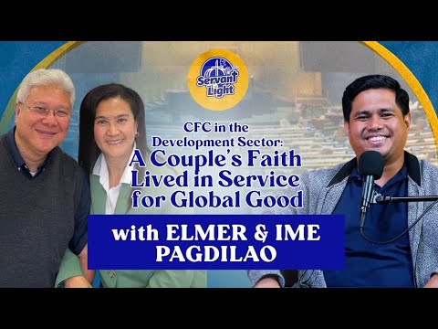 Servant and Light Podcast S4E7 | A Couple's Faith Lived in Service for Global Good