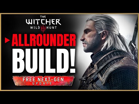 Das beste Build für Schwertschaden & Zeichen – Witcher 3 Allrounder Build Next Gen Update