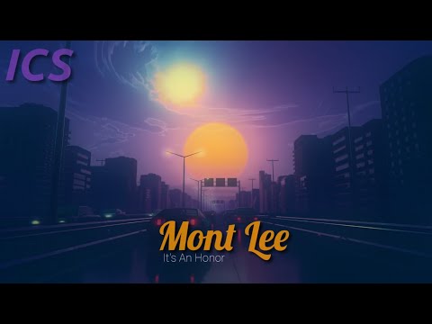 Mont Lee | It's An Honor