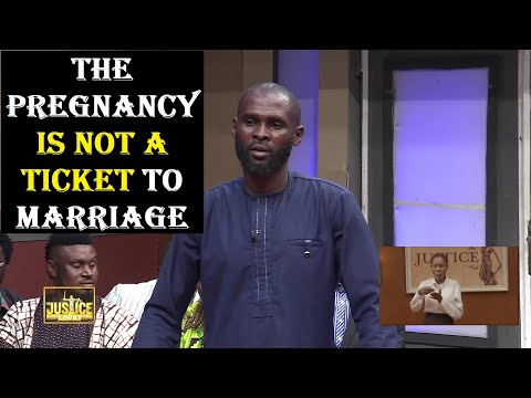 THE PREGNANCY IS NOT A TICKET TO MARRIAGE || Justice Court EP 153-B