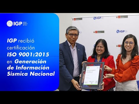 IGP revalida el ISO 9001:2015 en Generación de Información Sísmica Nacional., video de YouTube