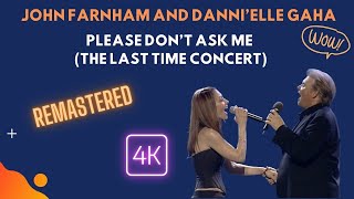 John Farnham and Dani&#39;Elle Gaha - Please Don&#39;t Ask Me (High Quality)