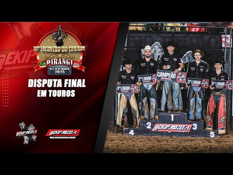 PIRANGI-SP 2025 | DISPUTA FINAL EM TOUROS