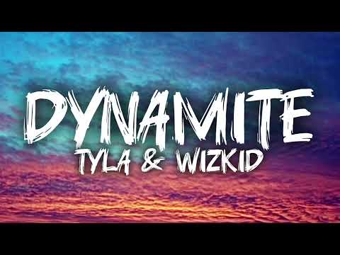 Tyla, Wizkid - Dynamite (Lyrics Video)