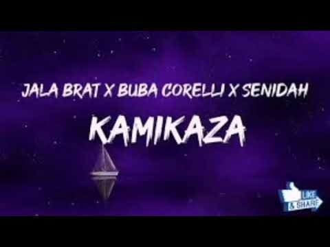 Jala Brat x Buba Corelli x Senidah - Kamikaza ** Slow & Rewerb HQ **