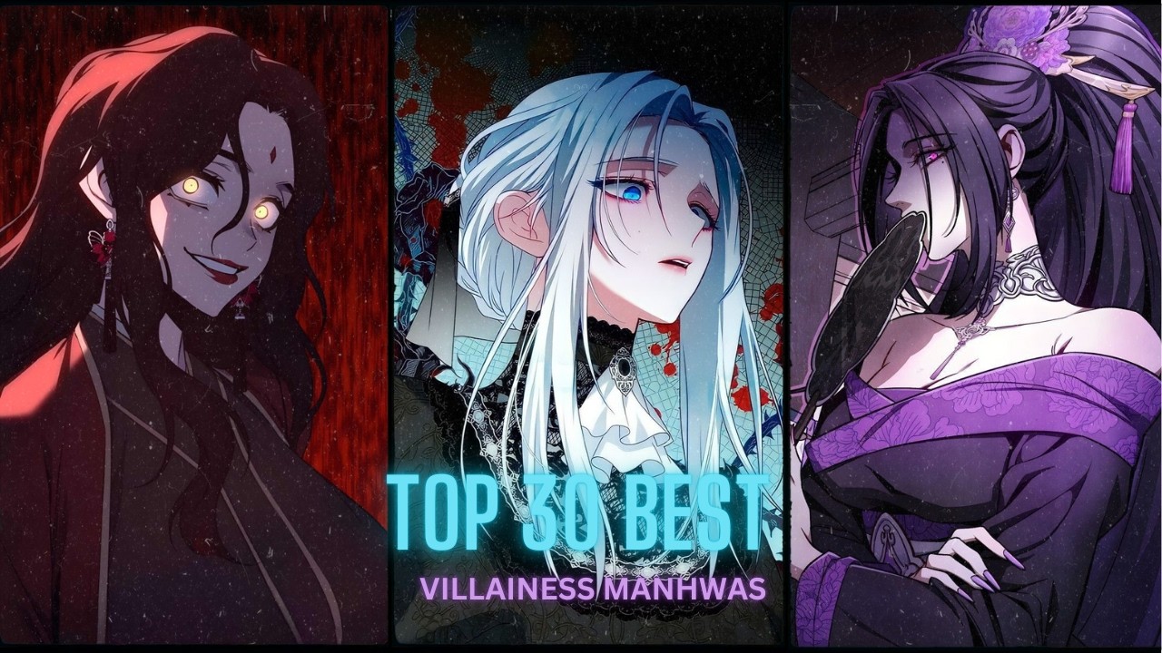 30 Best Villainess Manhwas You Can Not Skip