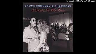 Bruce Hornsby &amp; the Range - A Night on the Town