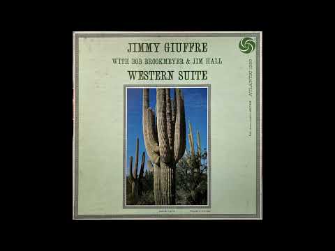 Jimmy Giuffre - Western Suite [1960, free jazz, post-bop, full album]