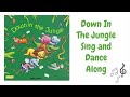 Down in the Jungle Sing and Dance Along Book
