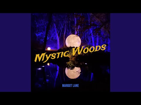 Mystic Woods