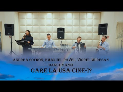 Andrea Sofron - Oare la usa cine-I ? Nunta Crestina in Satu Mare la restaurant Majestic - 2022