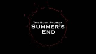 Summer's End- The Eden Project