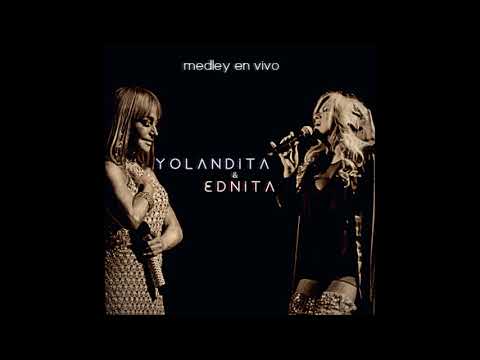 Yolandita Monge & Ednita Nazario - Medley En Vivo