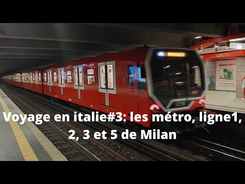 Voyage en italie#3: les ligne de métro1, 2, 3 et 5 de Milan    (la 4 étant en construction)
