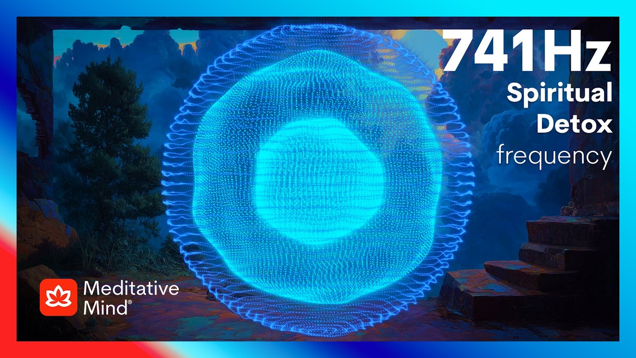 741Hz | REMOVES Toxins | CLEANSE Aura | Spiritual DETOX Tone | ETHEREAL SPACES™