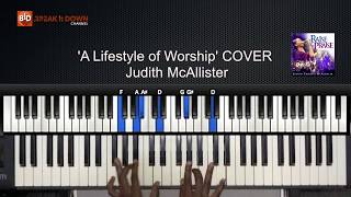 BreakitDown - &#39;A Lifestyle of Worship&#39; - Judith McAllister (Cover)