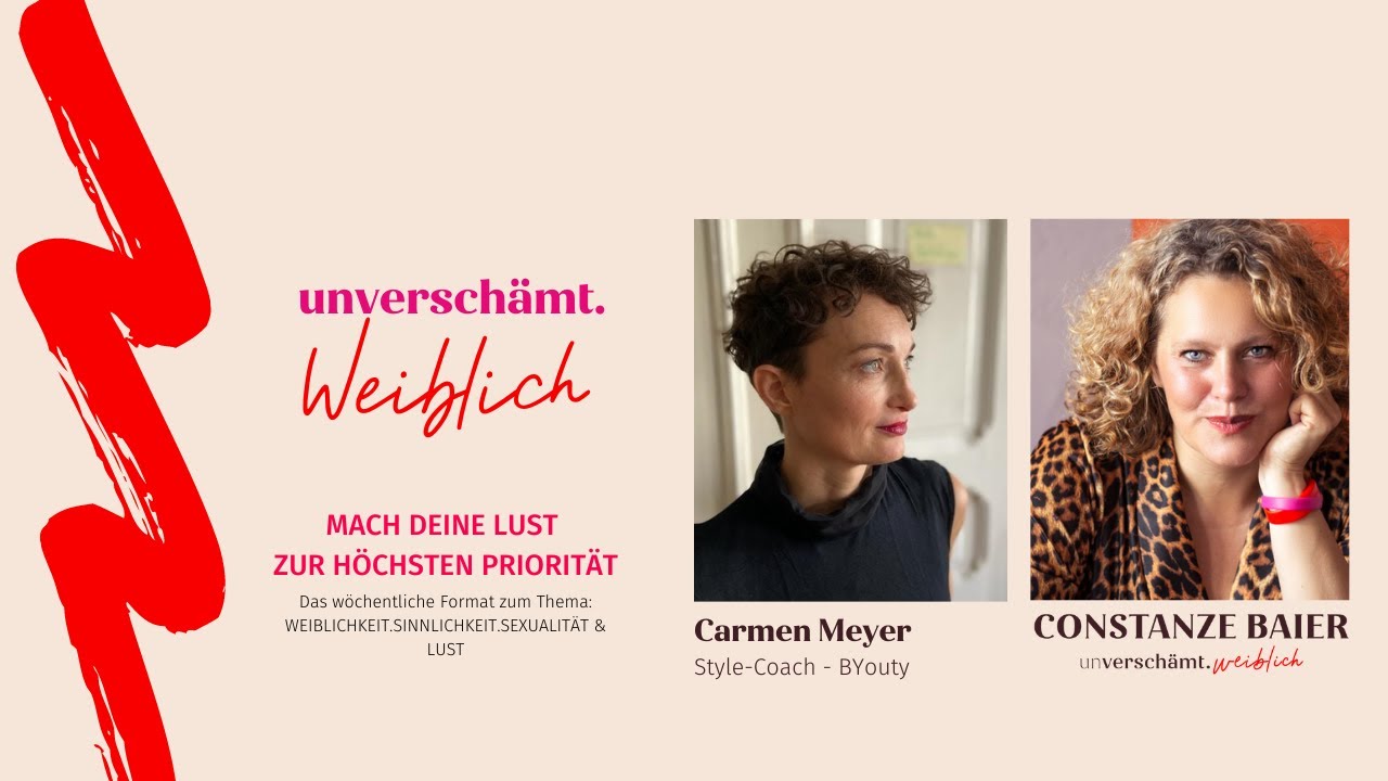 unverschämtWEIBLICH - Vol 4. Carmen Meyer Style-Coach