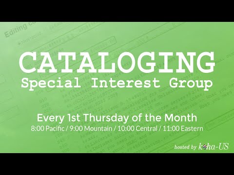 Cataloging Special Interest Group - 3/5/2020