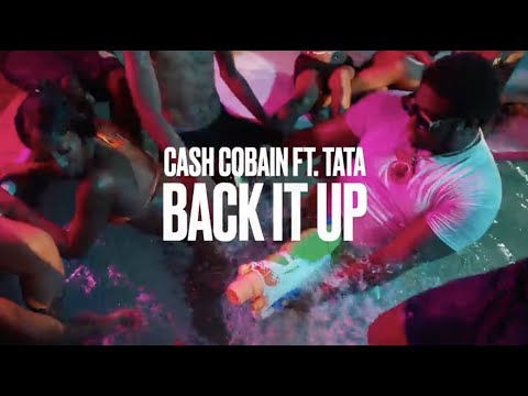 CASH COBAIN & TATA - BACK IT UP [ OFFICIAL VIDEO ]