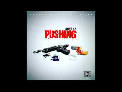 Joint 77 - Pushing Ft Shatta Wale  ( Audio Slide )