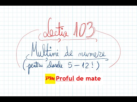 LECȚIA 103: Mulțimi de numere #profuldemate2020 #Bacalaureat #Evaluare #Națională #mulțimi #numere