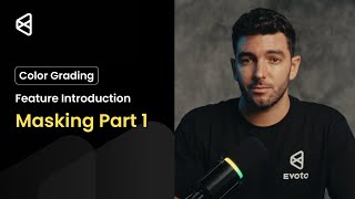 Feature Introduction | Evoto Masking Part 1