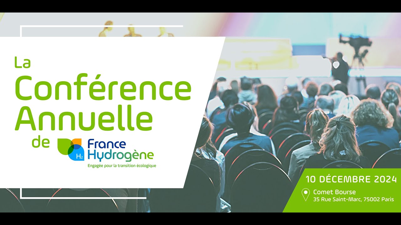 Conférence annuelle de France Hydrogène - 10 décembre 2024