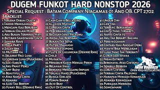 Download lagu DUGEM FUNKOT HARD NONSTOP 4 HOURS 2026 | SPECIAL REQUEST BATAM COMPANY NIAGAMAS 01 N OB CPT 2702 mp3 Download lagu DUGEM FUNKOT HARD NONSTOP 4 HOURS 2026 | SPECIAL REQUEST BATAM COMPANY NIAGAMAS 01 N OB CPT 2702 mp3