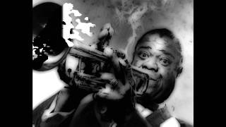 I&#39;ll Be Glad When You&#39;re Dead, You Rascal You - Louis Armstrong