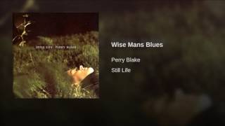 Wise Mans Blues