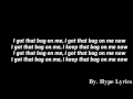 [Lyrics] A Boogie - Bag On Me Ft.Don Q [Lyrics]