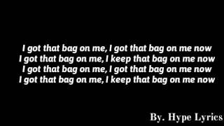 [Lyrics] A Boogie - Bag On Me Ft.Don Q [Lyrics]