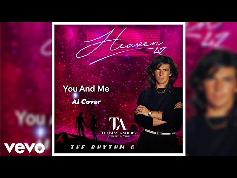 Thomas Anders feat. Heaven42 - You And Me (AI Cover)