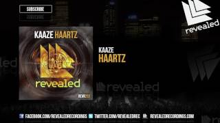 KAAZE - Haartz [OUT NOW!]