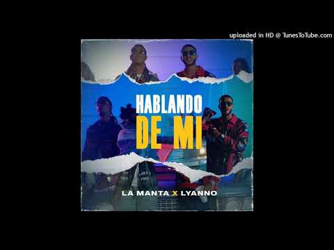 La Manta Ft. Lyanno - Hablando De Mi